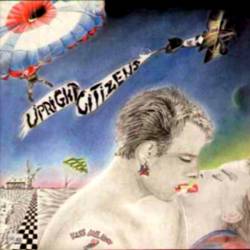 Upright Citizens : Kiss me Now